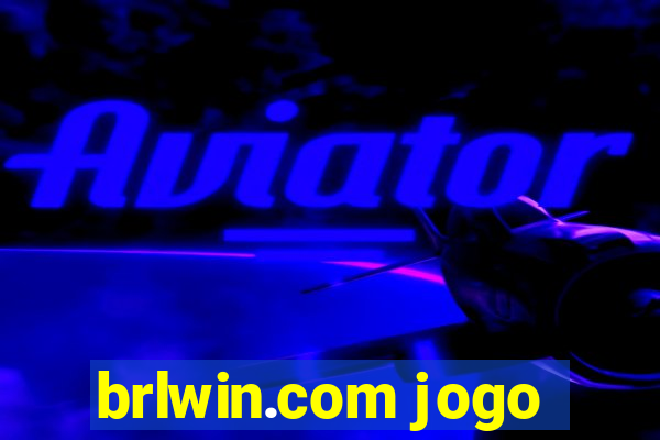 brlwin.com jogo