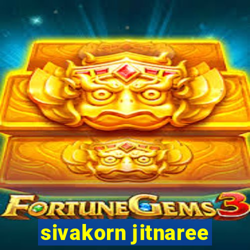 sivakorn jitnaree