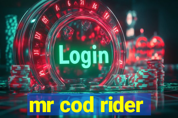 mr cod rider