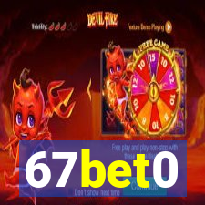 67bet0