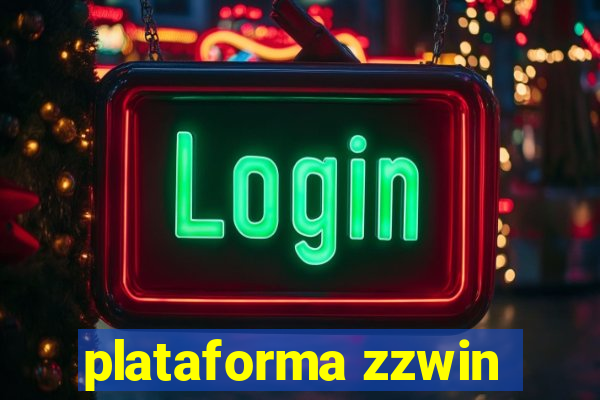 plataforma zzwin