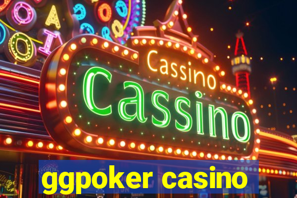 ggpoker casino