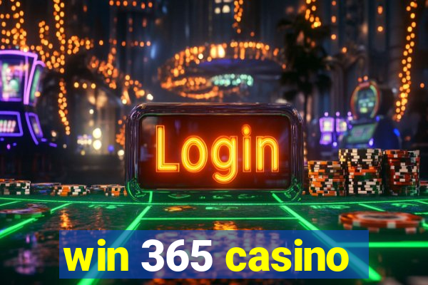 win 365 casino