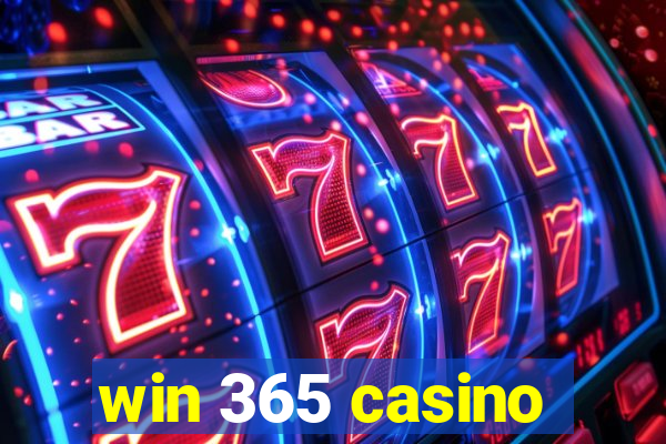 win 365 casino