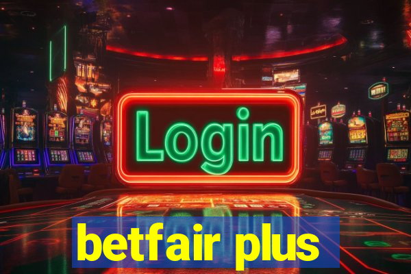 betfair plus