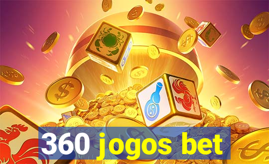 360 jogos bet