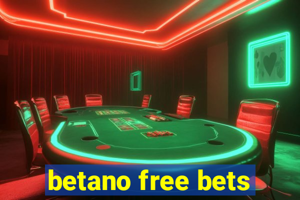 betano free bets