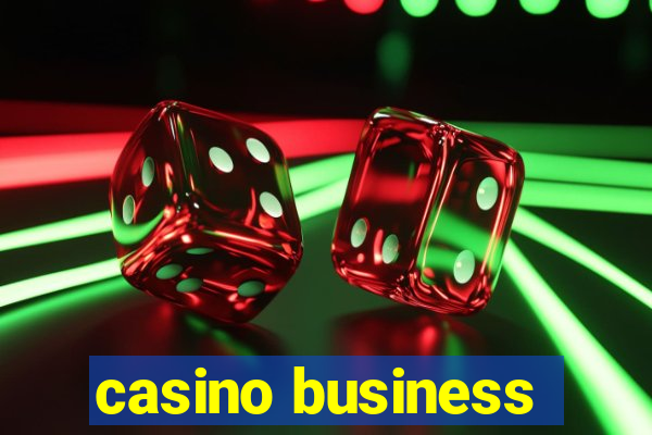 casino business