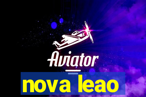 nova leao