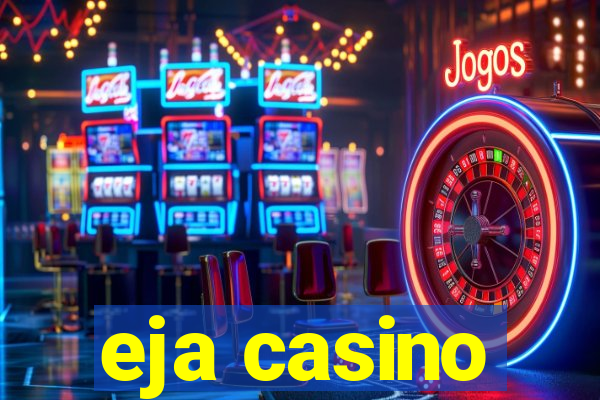 eja casino