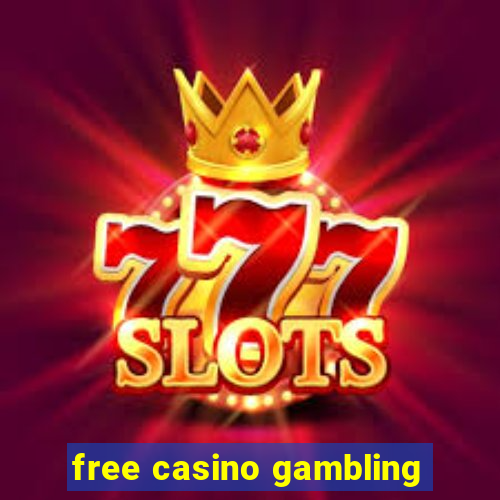 free casino gambling