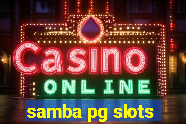 samba pg slots