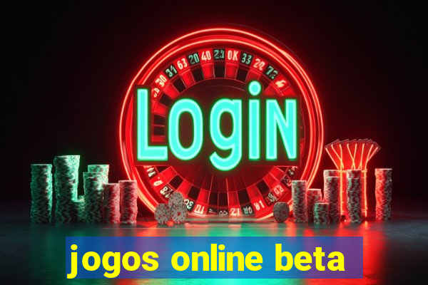 jogos online beta