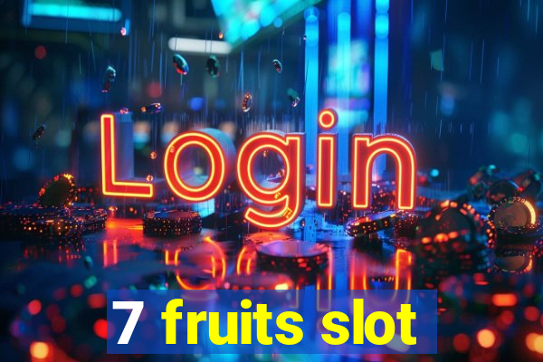 7 fruits slot