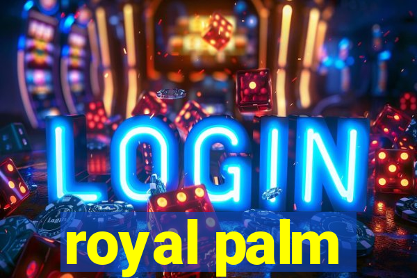 royal palm