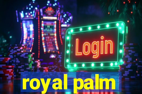 royal palm