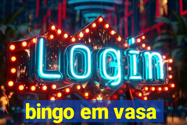 bingo em vasa