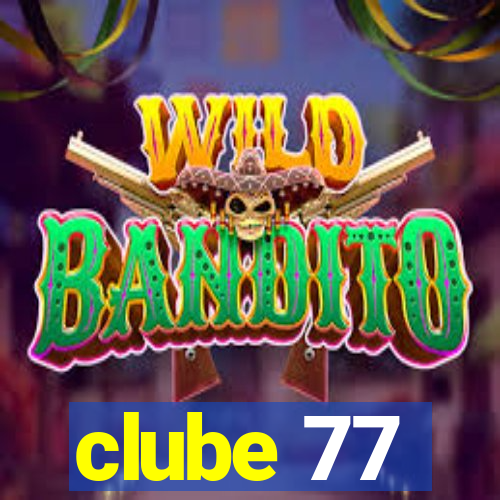 clube 77