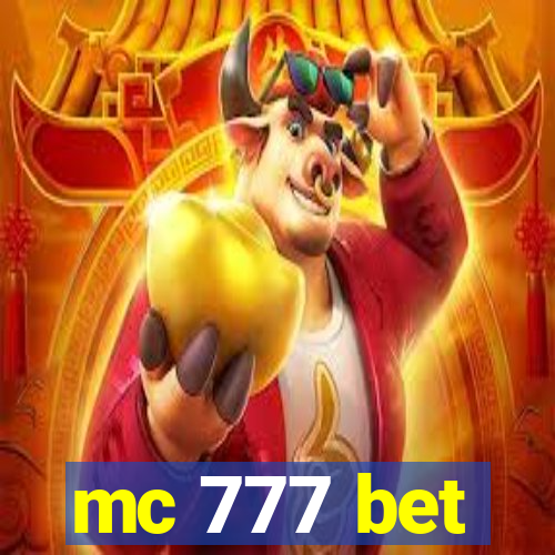 mc 777 bet