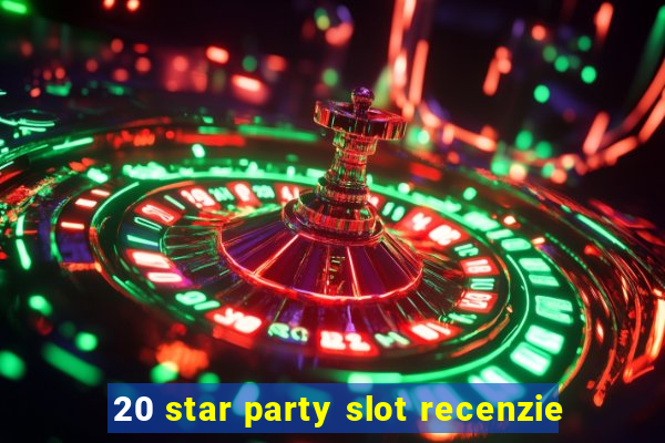 20 star party slot recenzie