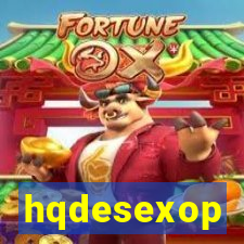 hqdesexop