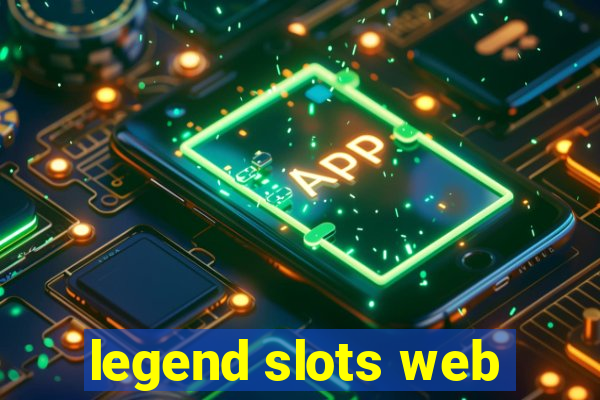 legend slots web