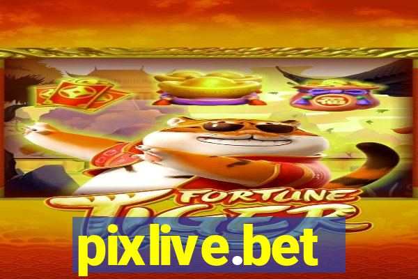 pixlive.bet