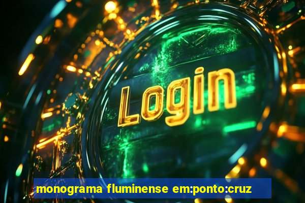 monograma fluminense em:ponto:cruz