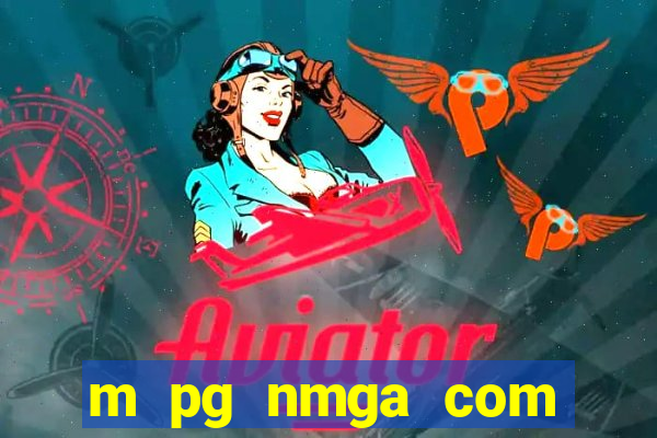 m pg nmga com fortune tiger