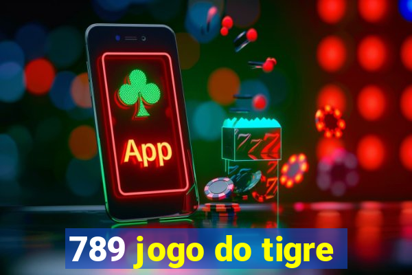 789 jogo do tigre