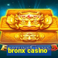 bronx casino