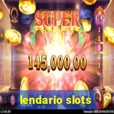 lendario slots