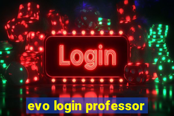 evo login professor