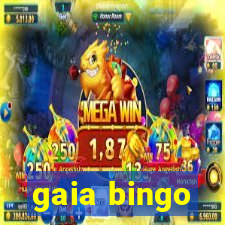 gaia bingo