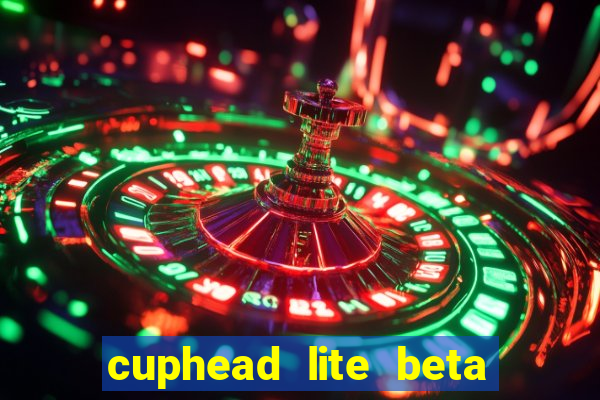 cuphead lite beta 9.1 download todas as ilhas