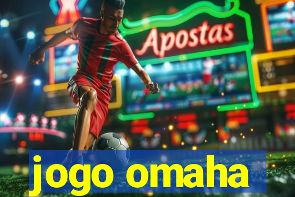 jogo omaha