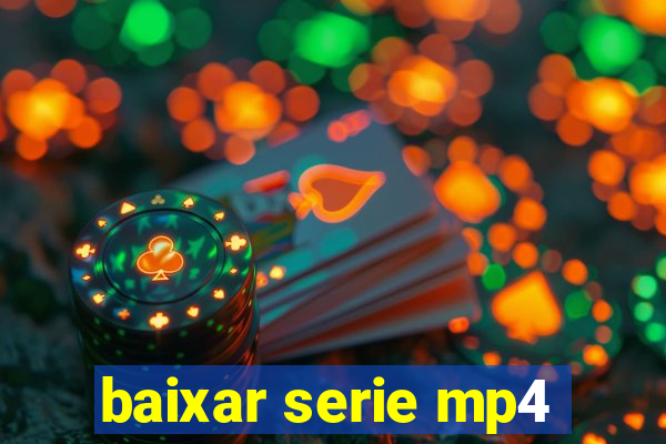 baixar serie mp4