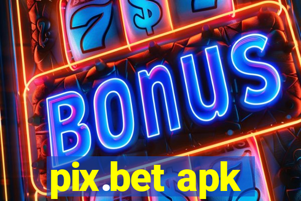 pix.bet apk