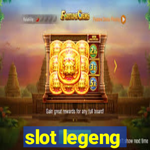 slot legeng