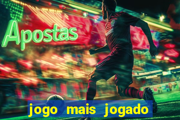 jogo mais jogado do mundo online