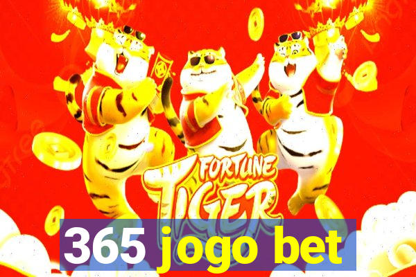 365 jogo bet