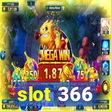 slot 366