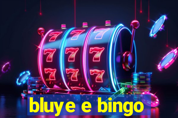 bluye e bingo