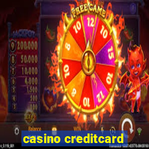 casino creditcard