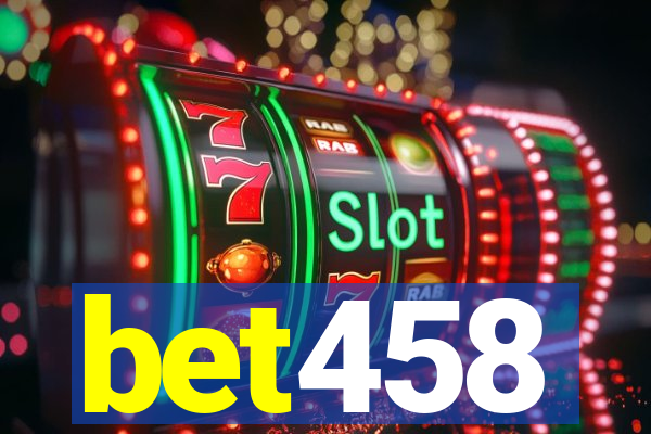 bet458