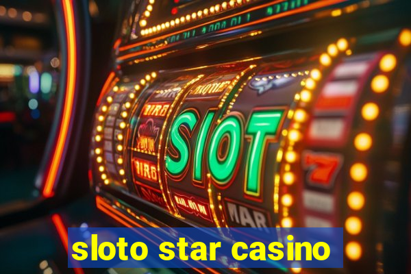 sloto star casino