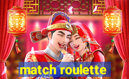 match roulette