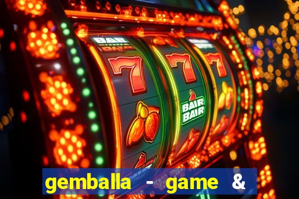 gemballa - game & chat & earn