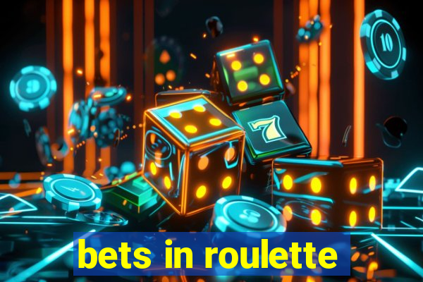 bets in roulette