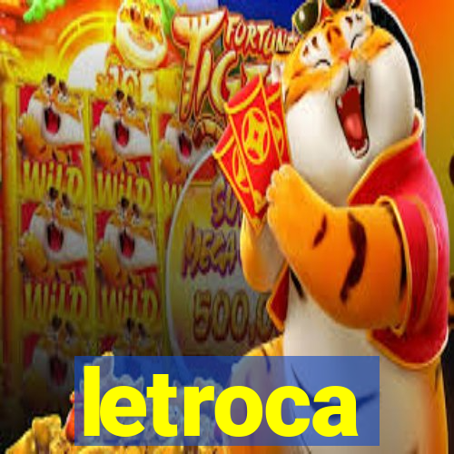 letroca